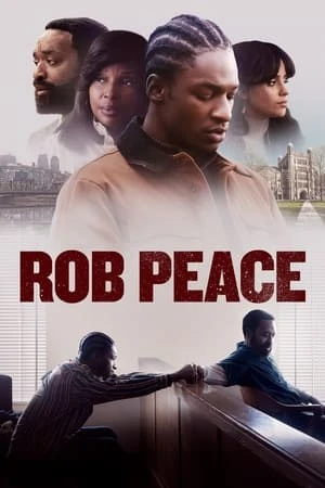 Regarder Rob Peace en streaming complet