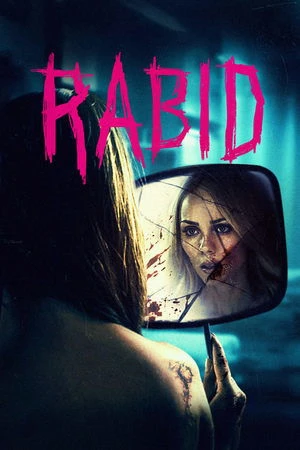 Regarder Rabid en streaming complet