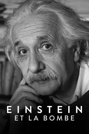 Regarder Einstein et la bombe en streaming complet