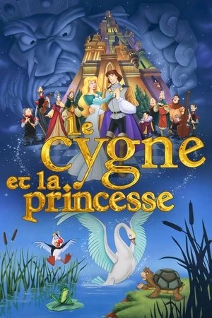 Regarder Le Cygne et la Princesse en streaming complet