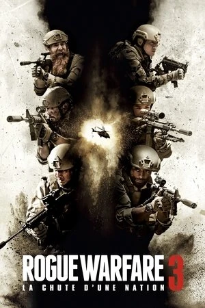 Regarder Rogue Warfare 3 : La chute d'une nation en streaming complet