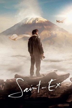 Regarder Saint-Ex en streaming complet