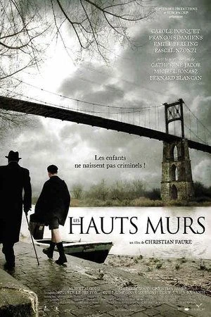 Regarder Les Hauts Murs en streaming complet