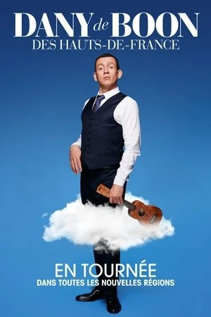 Regarder Dany de Boon des Hauts-de-France en streaming complet