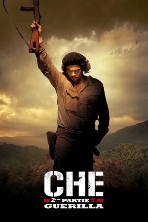 Regarder Che 2 - Guerilla en streaming complet