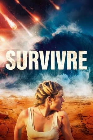Regarder Survivre en streaming complet