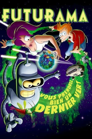Regarder Futurama - Vous prendrez bien un dernier vert ? en streaming complet