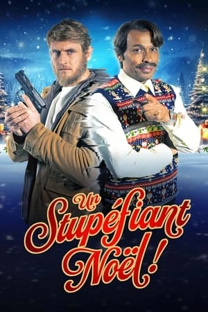 Regarder Un stupéfiant Noël ! en streaming complet