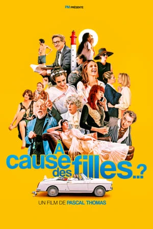 Regarder À cause des filles…? en streaming complet