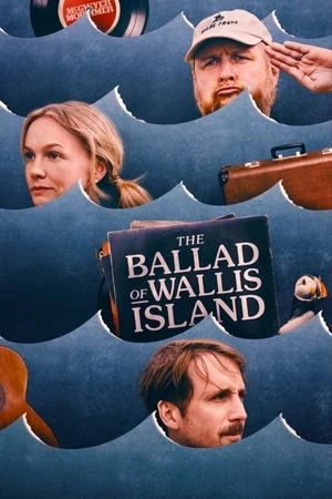 Regarder The Ballad of Wallis Island en streaming complet
