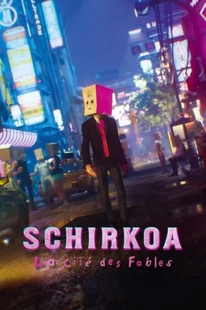  Schirkoa : la cité des fables affiche 