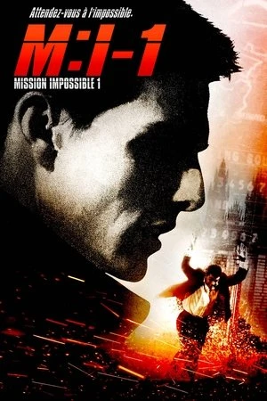 Regarder Mission : Impossible en streaming complet