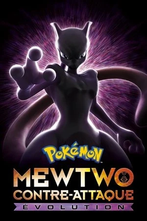 Regarder Pokémon : Mewtwo contre-attaque - Évolution en streaming complet