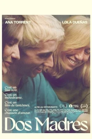 Regarder Dos Madres en streaming complet