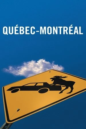 Regarder Québec-Montréal en streaming complet