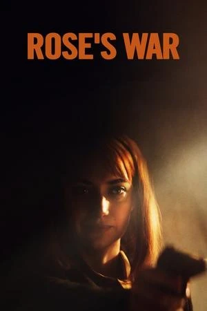 Regarder Rose's War en streaming complet