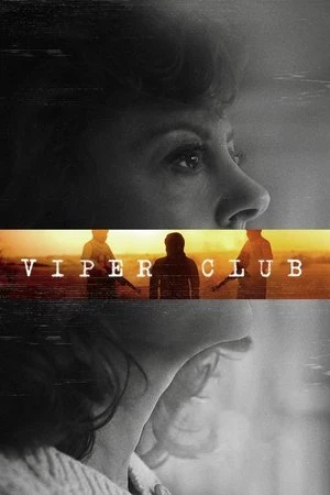 Regarder Viper Club en streaming complet