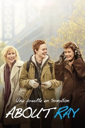 Regarder About Ray en streaming complet