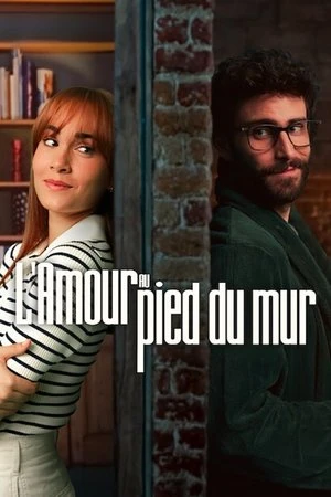 Regarder L'Amour au pied du mur en streaming complet
