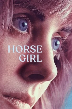 Regarder Horse Girl en streaming complet