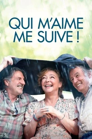 Regarder Qui m’aime me suive ! en streaming complet
