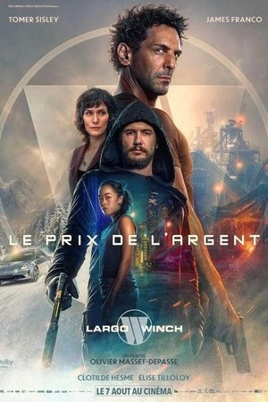  Largo Winch : Le Prix de l'argent affiche 