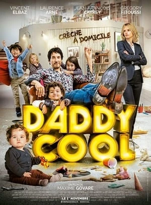 Regarder Daddy Cool en streaming complet