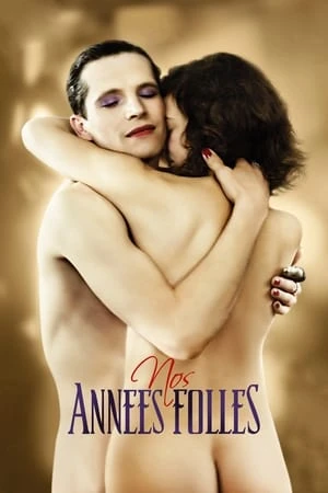 Regarder Nos années folles en streaming complet