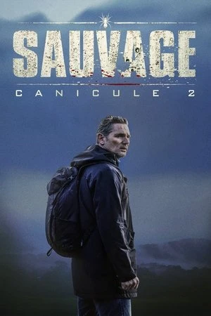  Sauvage : Canicule 2 affiche 