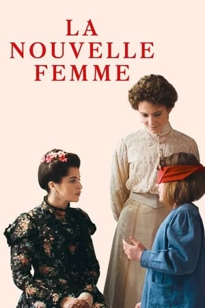 Regarder La nouvelle femme en streaming complet