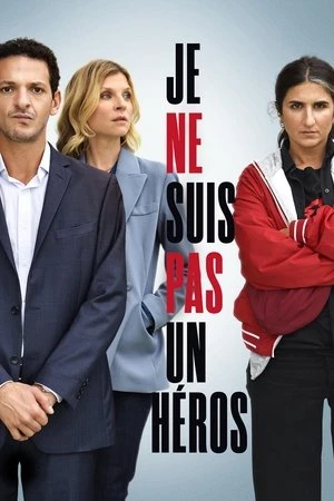 Regarder Je ne suis pas un héros en streaming complet