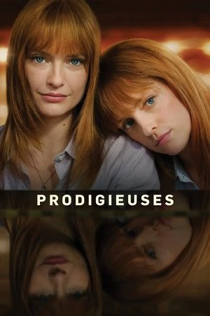 Regarder Prodigieuses en streaming complet