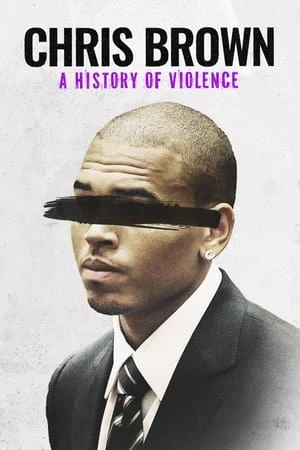 Regarder Chris Brown : une histoire de violences en streaming complet