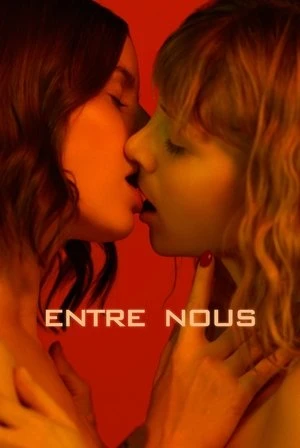 Regarder Entre nous en streaming complet