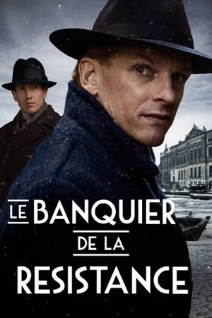 Regarder Le Banquier de la Résistance en streaming complet