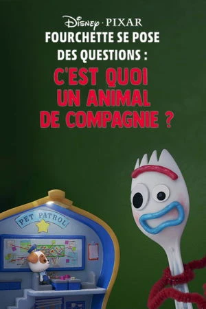 Regarder Fourchette se pose des questions : c’est quoi un animal de compagnie ? en streaming complet