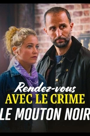 Regarder Rendez-vous avec le crime : Le mouton noir en streaming complet