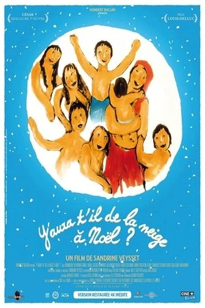 Regarder Y'aura t'il de la neige à Noël ? en streaming complet
