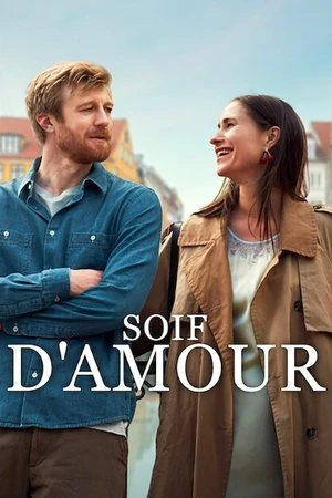 Regarder Soif d'amour en streaming complet