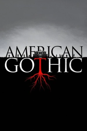 Regarder American Gothic (2016) - Saison 1 en streaming complet