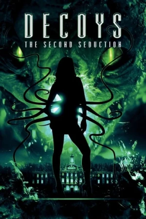 Regarder Decoys 2 : Alien Seduction en streaming complet