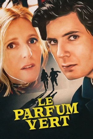 Regarder Le Parfum vert en streaming complet