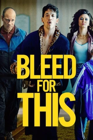 Regarder K.O. - Bleed For This en streaming complet