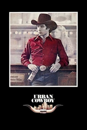 Regarder Urban Cowboy en streaming complet