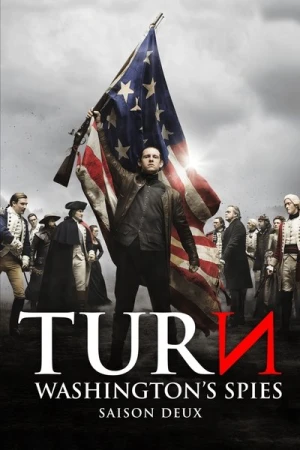 Regarder Turn - Saison 2 en streaming complet