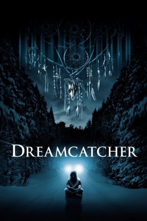 Regarder Dreamcatcher : l'attrape-rêves en streaming complet