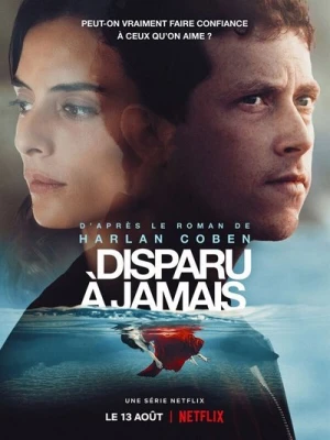 Regarder Disparu à jamais - Saison 1 en streaming complet