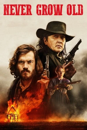 Regarder Never Grow Old en streaming complet