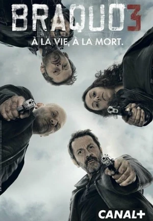 Regarder Braquo - Saison 3 en streaming complet