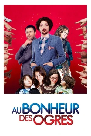 Regarder Au bonheur des ogres en streaming complet